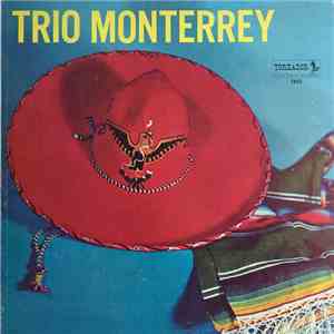 Trio Monterrey - Boleros Románticos