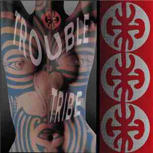 Trouble Tribe - Trouble Tribe