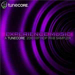 Various - Experience Music: A TuneCore Hip Hop/RnB Sampler