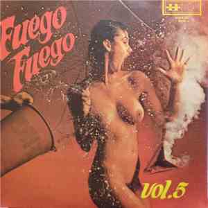 Various - Fuego Fuego Vol. 5