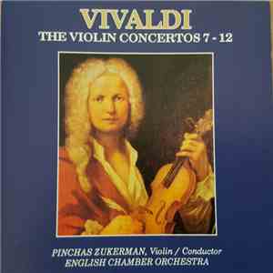 Vivaldi - The Violin Concertos 7 - 12