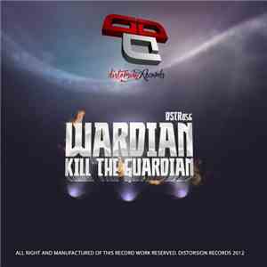 Wardian - Kill The Guardian
