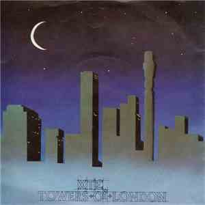 XTC - Towers Of London