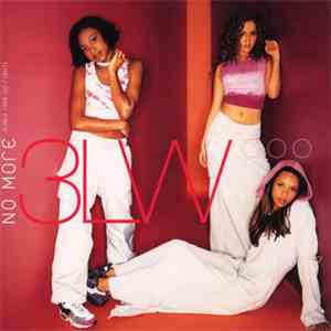 3LW - I Can't Take It (No More) / No More (Baby I'ma Do Right)