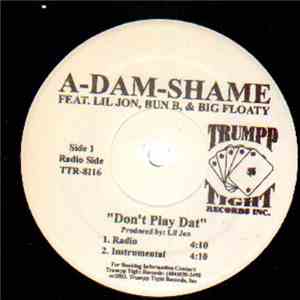 Adamshame - Don't Play Dat
