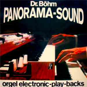 Ady Zehnpfennig - Dr. Böhm Panorama-Sound (Orgel Electronic-Play-Backs)