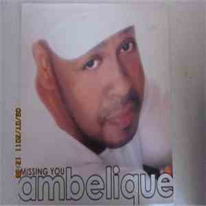 Ambelique - Missing You
