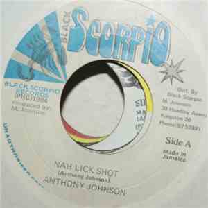 Anthony Johnson - Nah Lick Shot