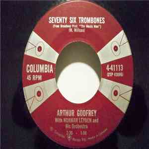 Arthur Godfrey - Marian The Librarian / Seventy Six Trombones
