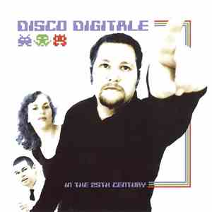 Disco Digitale - In The 25th Century