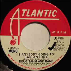 Doug Sahm & Band - (Is Anybody Going To) San Antone