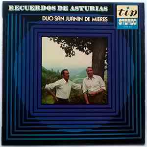 Duo San Juanin De Mieres - Recuerdos De Asturias