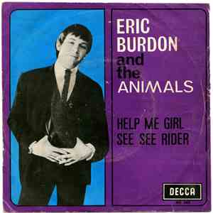 Eric Burdon And The Animals - Help Me Girl / See See Rider