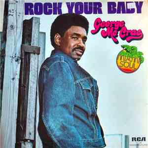 George Mc Crae - Rock Your Baby