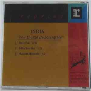 India - You Should Be Loving Me