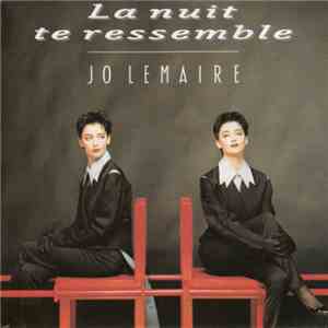 Jo Lemaire - La Nuit Te Ressemble