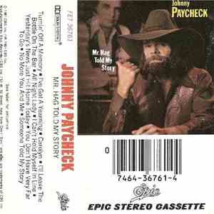Johnny Paycheck - Mr. Hag Told My Story