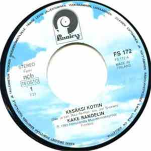 Kake Randelin - Kesäksi Kotiin / Nauti Rakkaani