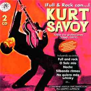 Kurt Savoy - Todas Sus Grabaciones (1960-1977)