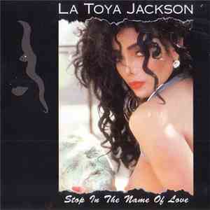 La Toya Jackson - Stop In The Name Of Love