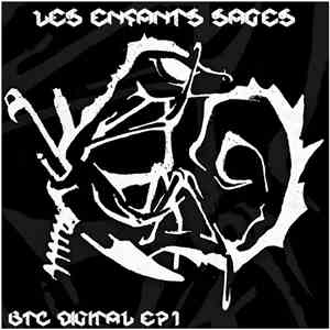 Les Enfants Sages - BTC Digital EP 1