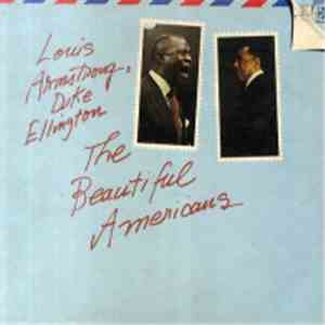 Louis Armstrong & Duke Ellington - The Beautiful Americans