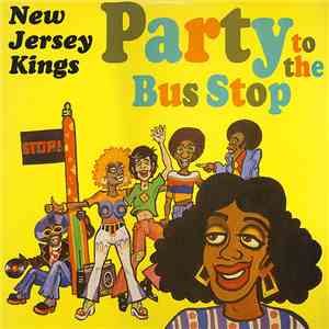 New Jersey Kings - Party To The Bus Stop