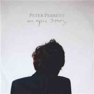 Peter Perrett - An Epic Story
