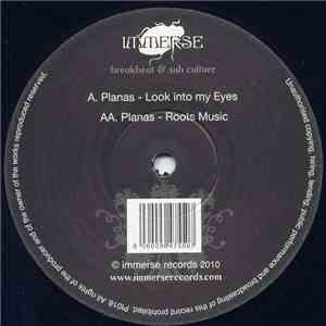 Planas - Look Into My Eyes / Roots Music