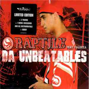 Raptile Feat. Valezka - Da Unbeatables