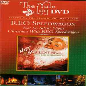 REO Speedwagon - Not So Silent Night Christmas With REO Speedwagon