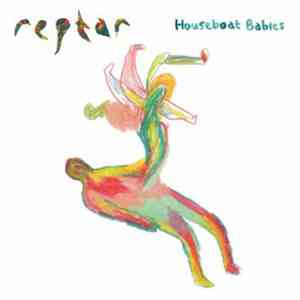 Reptar - Houseboat Babies