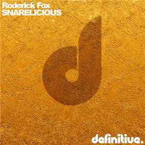 Roderick Fox - Snarelicious