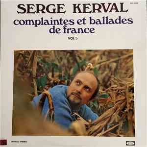 Serge Kerval - Complaintes Et Ballades De France