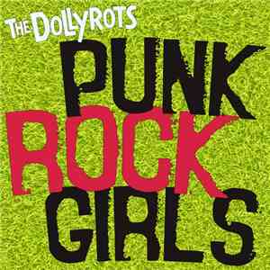 The Dollyrots - Punk Rock Girls