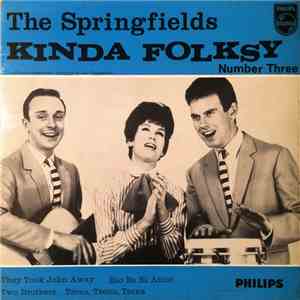 The Springfields - Kinda Folksy Number Three