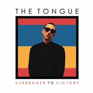 The Tongue - Surrender To Victory