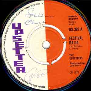 The Upsetters / Junior Byles - Festival Da-Da / Da-Da