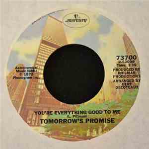 Tomorrow's Promise - You're Everything Good To Me / Should I Follow My Hear ...