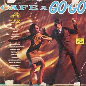Various - Café A Go-Gó En Vivo