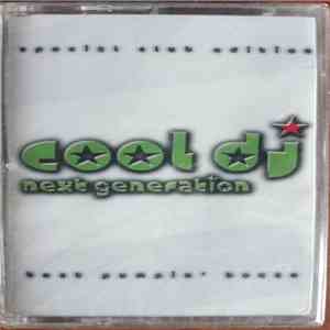 Various - Cool DJ. New Generation