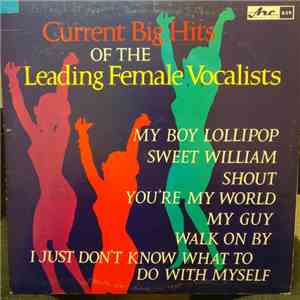 Various - Current Big Hits Of The Leading Female Vocalists