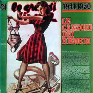 Various - Le Canzoni Dei Ricordi - 1941-1950 Vol. 21