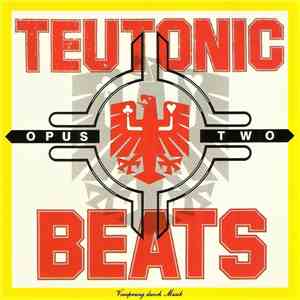 Various - Teutonic Beats: Opus Two