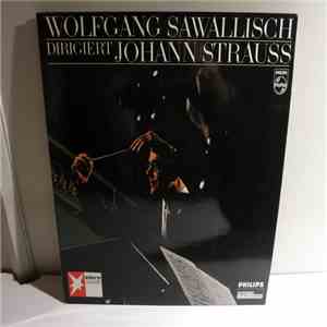 Wolfgang Sawallisch - Dirigiert Johann Strauss