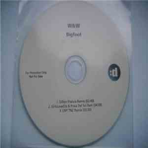 W&W - Bigfoot (Remixes)