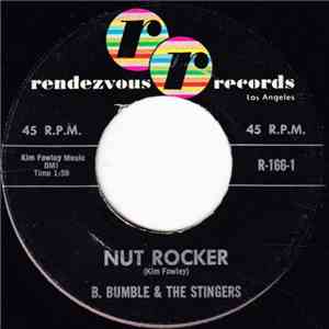 B. Bumble & The Stingers - Nut Rocker