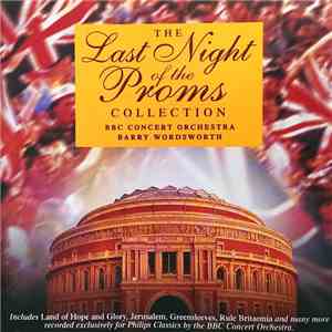 Barry Wordsworth / BBC Symphony Orchestra - At The Last Night Of The Proms