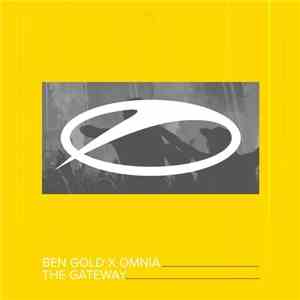 Ben Gold X Omnia  - The Gateway