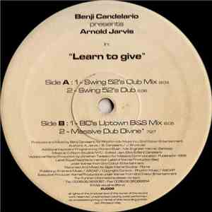 Benji Candelario Presents Arnold Jarvis - Learn To Give